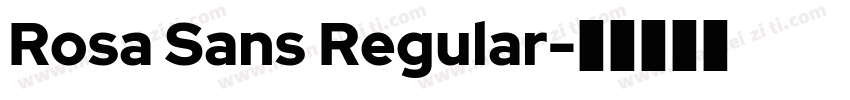Rosa Sans Regular字体转换